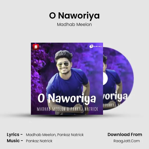 O Naworiya MP3 Song by Madhab Meelon Cover