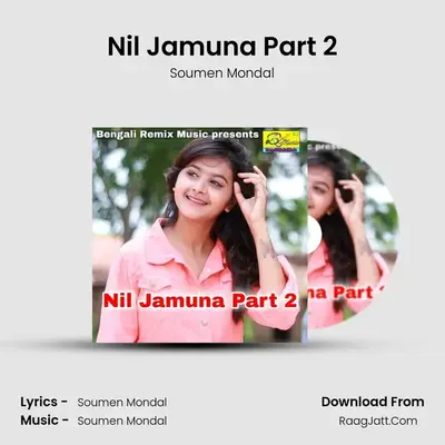 Nil Jamuna Part 2 mp3 song