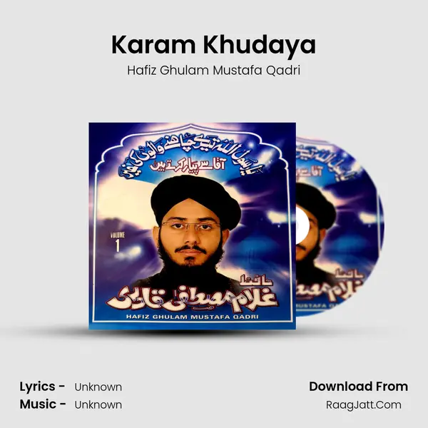 Karam Khudaya MP3 Song by Hafiz Ghulam Mustafa Qadri Cover