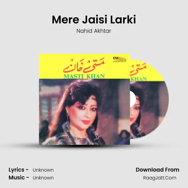 Mere Jaisi Larki MP3 Song by Nahid Akhtar Cover