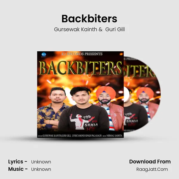 Backbiters MP3 Song by Gursewak Kainth Cover