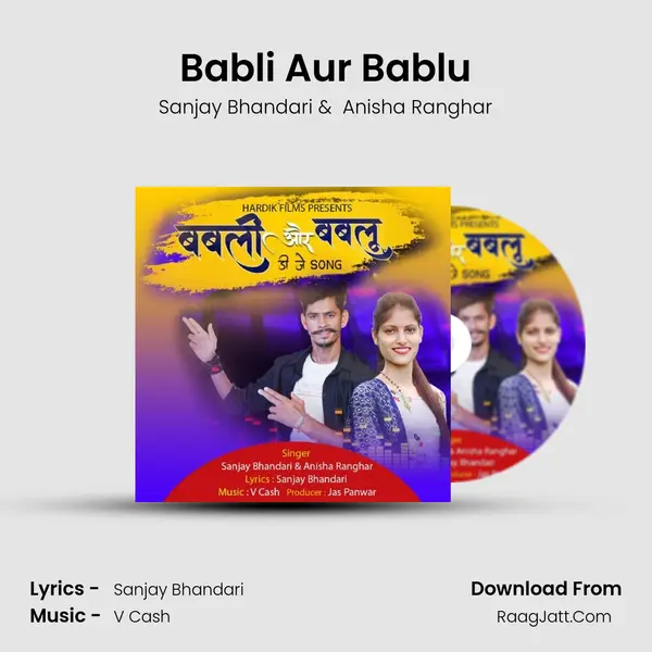 Babli Aur Bablu MP3 Song by Sanjay Bhandari Cover