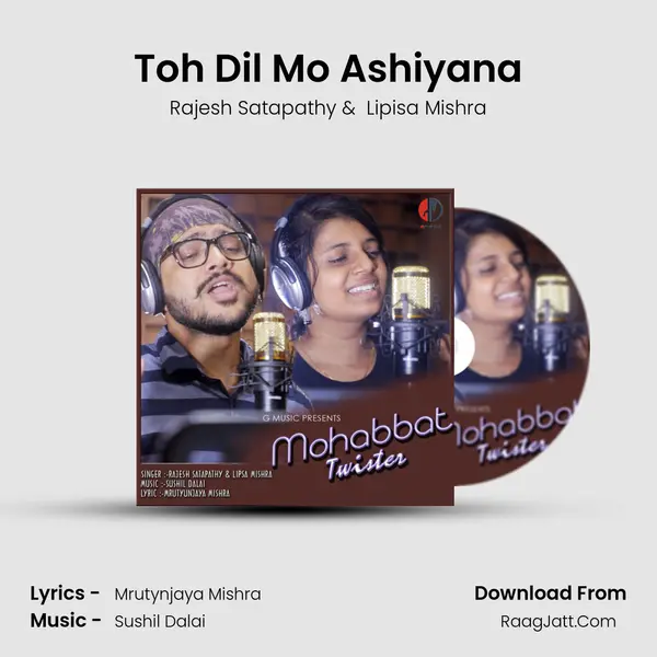 Toh Dil Mo Ashiyana MP3 Song by Rajesh Satapathy Cover