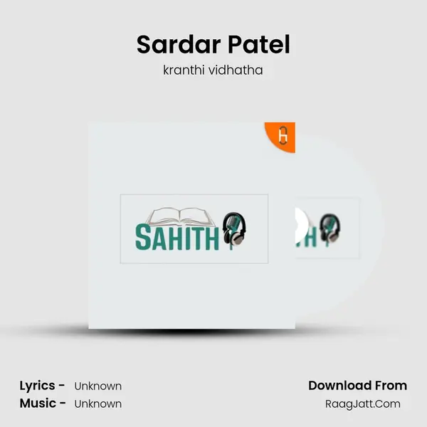 Sardar Patel MP3 Song by kranthi vidhatha Cover