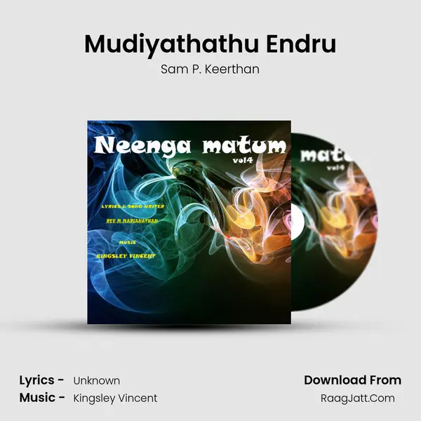 Mudiyathathu Endru MP3 Song by Sam P. Keerthan Cover