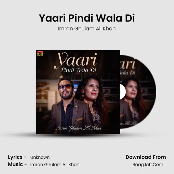 Yaari Pindi Wala Di MP3 Song by Imran Ghulam Ali Khan Cover
