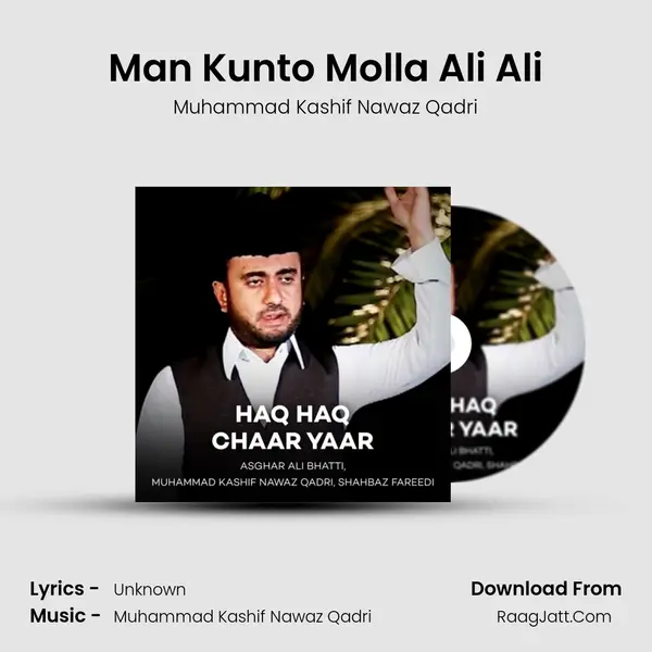 Man Kunto Molla Ali Ali MP3 Song by Muhammad Kashif Nawaz Qadri Cover