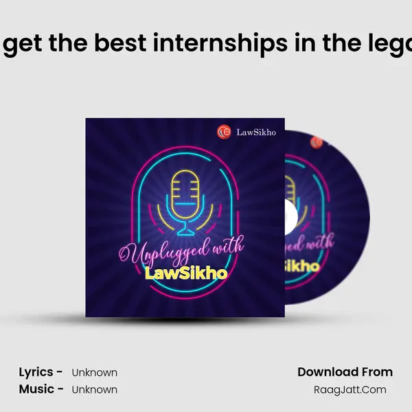 How to get the best internships in the legal field? MP3 Song by  Cover