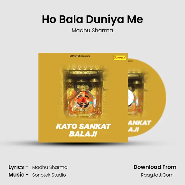 Ho Bala Duniya Me MP3 Song by Madhu Sharma Cover