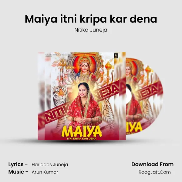 Maiya itni kripa kar dena MP3 Song by Nitika Juneja Cover