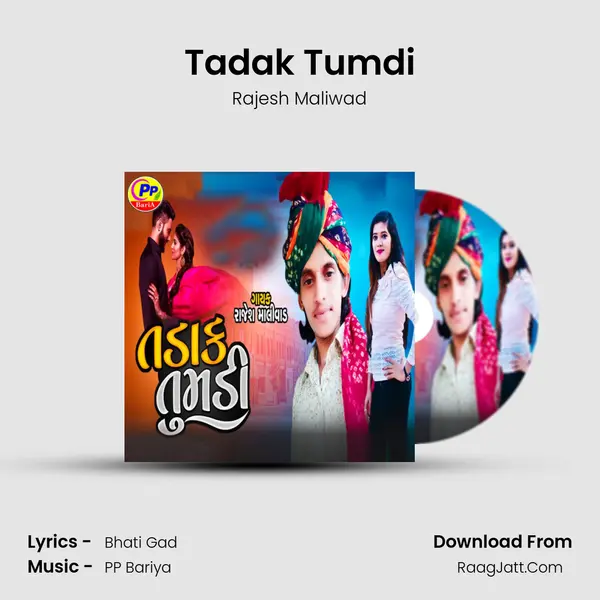 Tadak Tumdi - Rajesh Maliwad