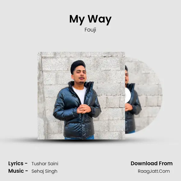 My Way MP3 Song by Fouji Cover