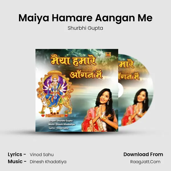 Maiya Hamare Aangan Me MP3 Song by Shurbhi Gupta Cover