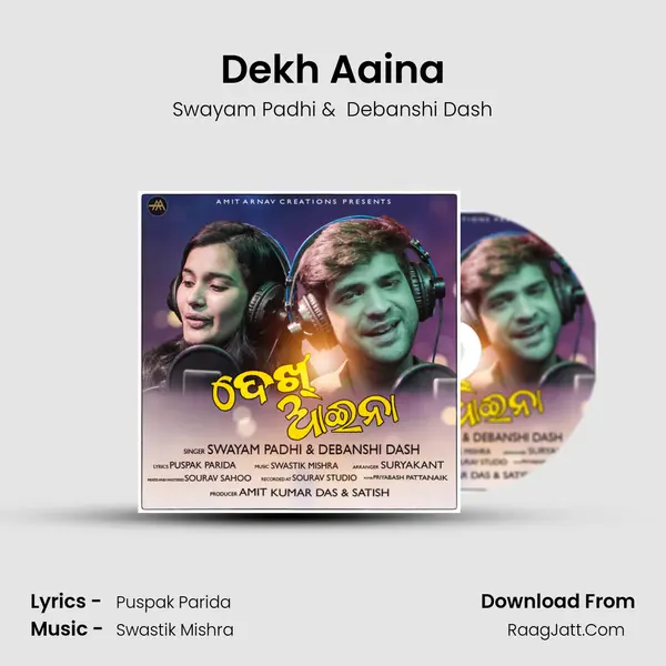Dekh Aaina MP3 Song by Swayam Padhi Cover