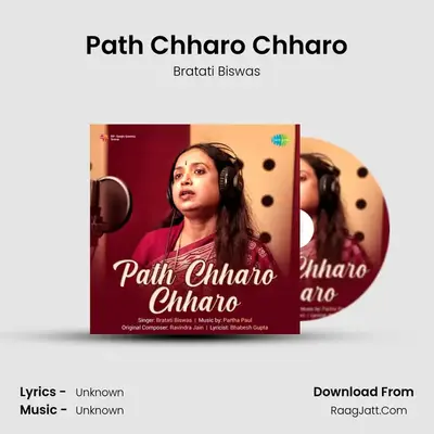 Path Chharo Chharo - Bratati Biswas