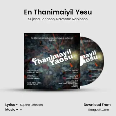En Thanimaiyil Yesu - 