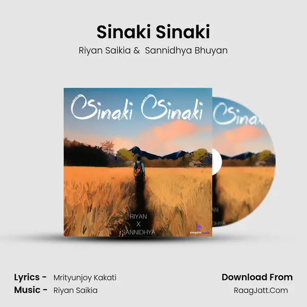 Sinaki Sinaki - Riyan Saikia