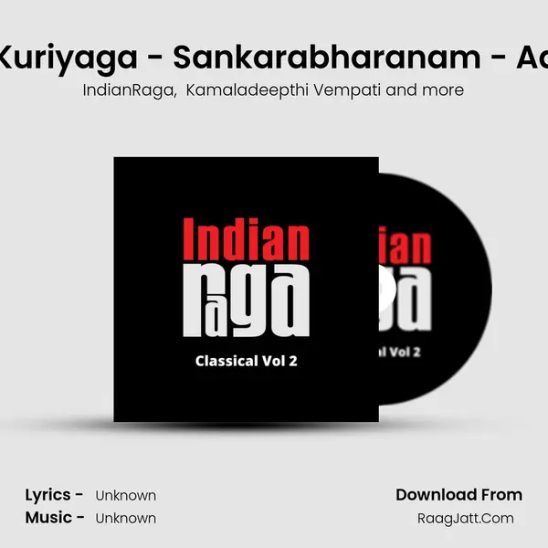 Alarulu Kuriyaga - Sankarabharanam - Adi Talam MP3 Song by IndianRaga Cover