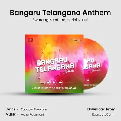 Bangaru Telangana Anthem MP3 Song by Swaraag Keerthan Cover