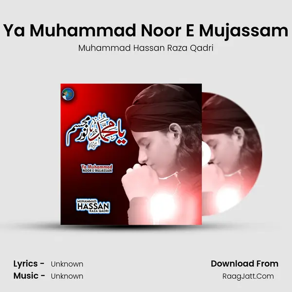 Ya Muhammad Noor E Mujassam - Single - 