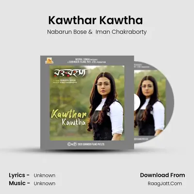 Kawthar Kawtha (From Rawkto Rawhoshyo) mp3 song