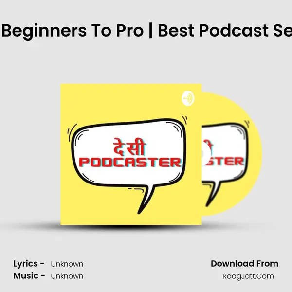 Podcast Equipment For Beginners To Pro | Best Podcast Setup Explained in Details MP3 Song by  Cover
