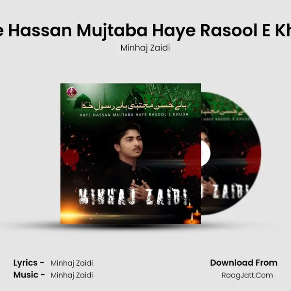 Haye Hassan Mujtaba Haye Rasool E Khuda mp3 song