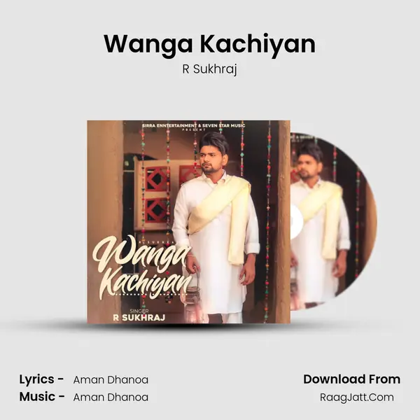 Wanga Kachiyan MP3 Song by R Sukhraj Cover
