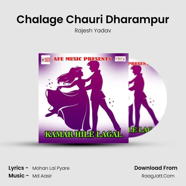 Chalage Chauri Dharampur MP3 Song by Rajesh Yadav Cover