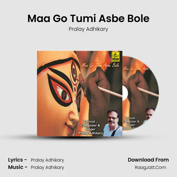 Maa Go Tumi Asbe Bole - 