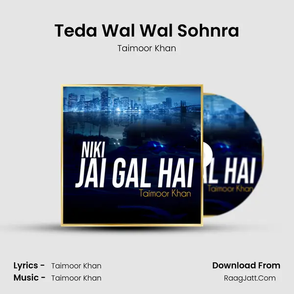 Teda Wal Wal Sohnra mp3 song