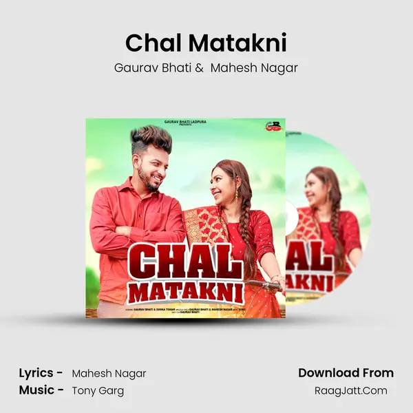 Chal Matakni MP3 Song by Gaurav Bhati Cover