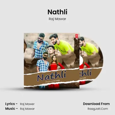 Nathli MP3 Song by Raj Mawar Cover