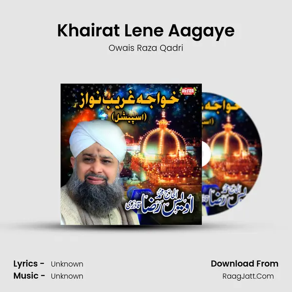 Khairat Lene Aagaye MP3 Song by Owais Raza Qadri Cover