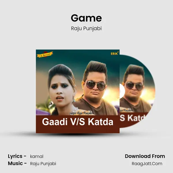 Game MP3 Song by Raju Punjabi Cover