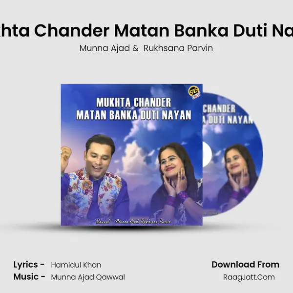 Mukhta Chander Matan Banka Duti Nayan mp3 song