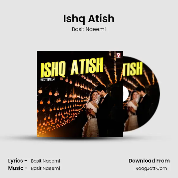 Ishq Atish MP3 Song by Basit Naeemi Cover