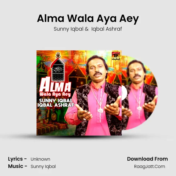 Alma Wala Aya Aey MP3 Song by Sunny Iqbal Cover