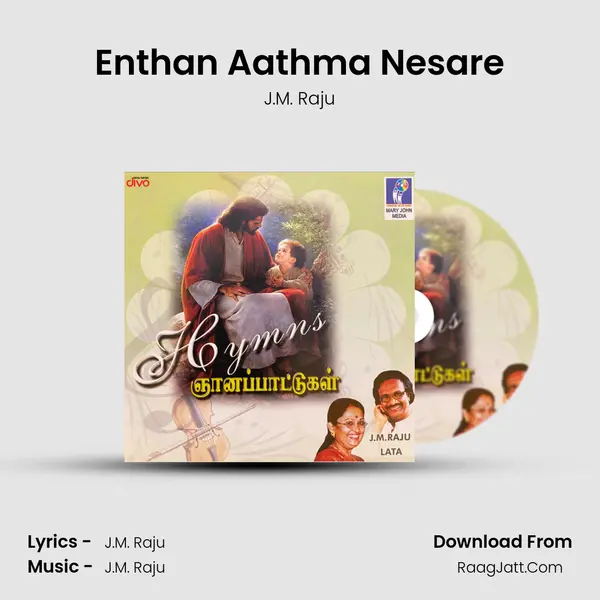 Enthan Aathma Nesare MP3 Song by J.M. Raju Cover