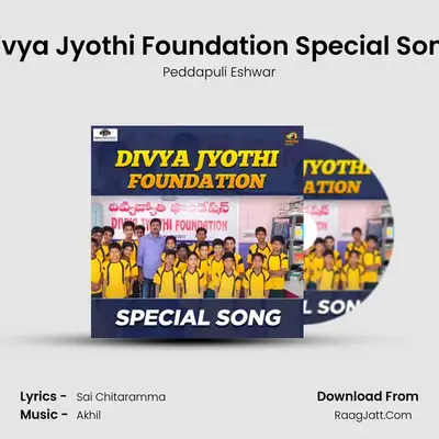 Divya Jyothi Foundation Special Song - 