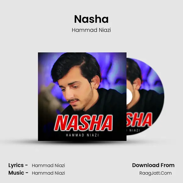 Nasha - Hammad Niazi