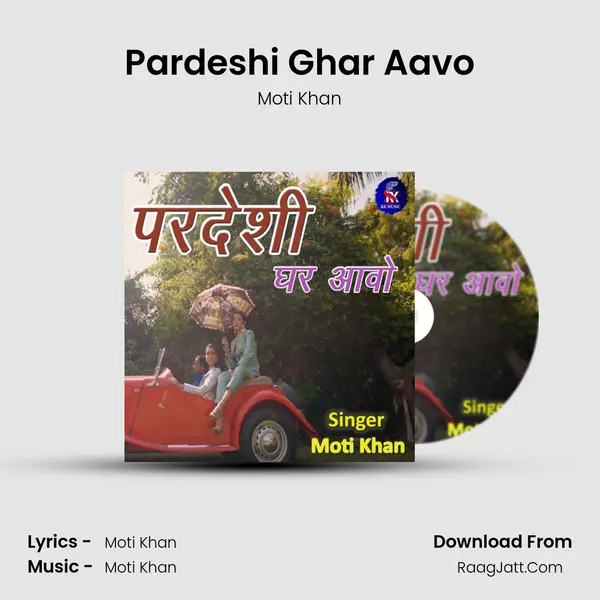 Pardeshi Ghar Aavo mp3 song