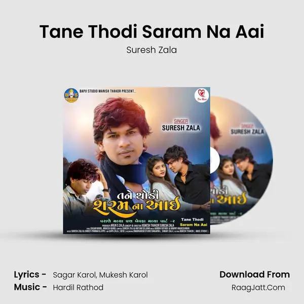 Tane Thodi Saram Na Aai - 
