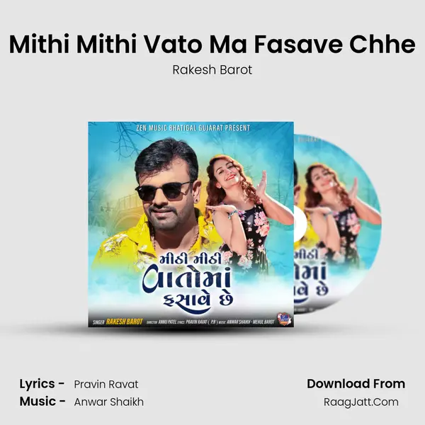 Mithi Mithi Vato Ma Fasave Chhe - 
