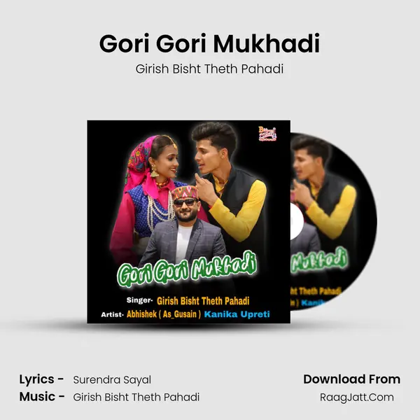 Gori Gori Mukhadi MP3 Song by Girish Bisht Theth Pahadi Cover