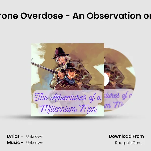 The Theory of Testosterone Overdose - An Observation on Toxic Masculinity. Ft. I MP3 Song by  Cover