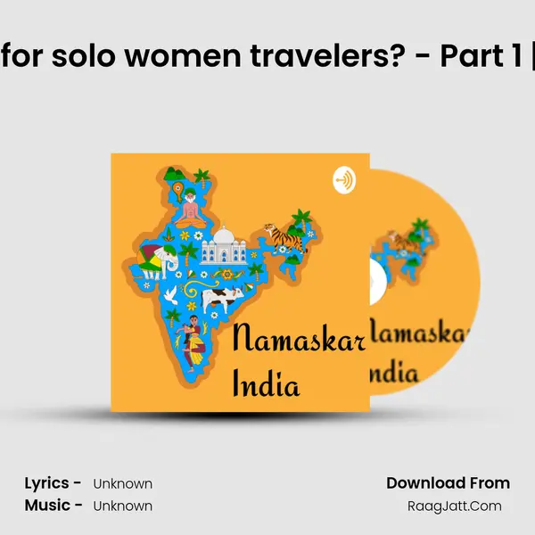S02 E10.1 Is India safe for solo women travelers? - Part 1 | Esha Gupta | Conver MP3 Song by  Cover