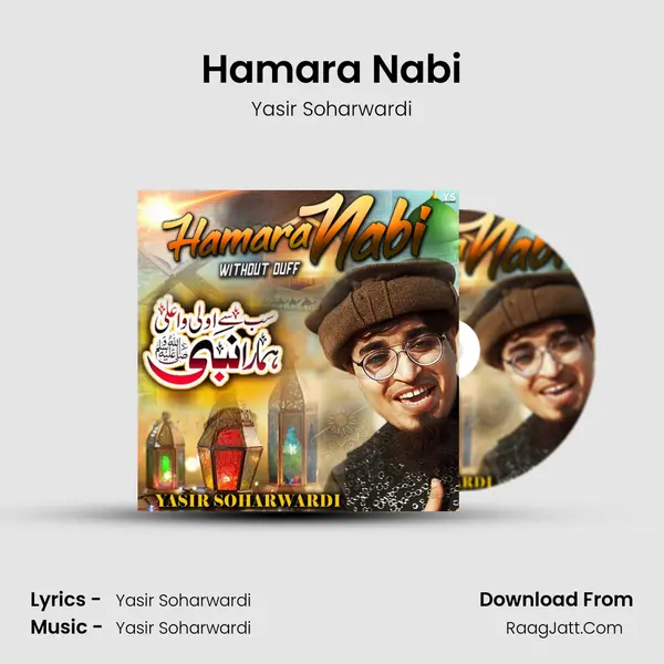 Hamara Nabi (Without Duff) - Yasir Soharwardi