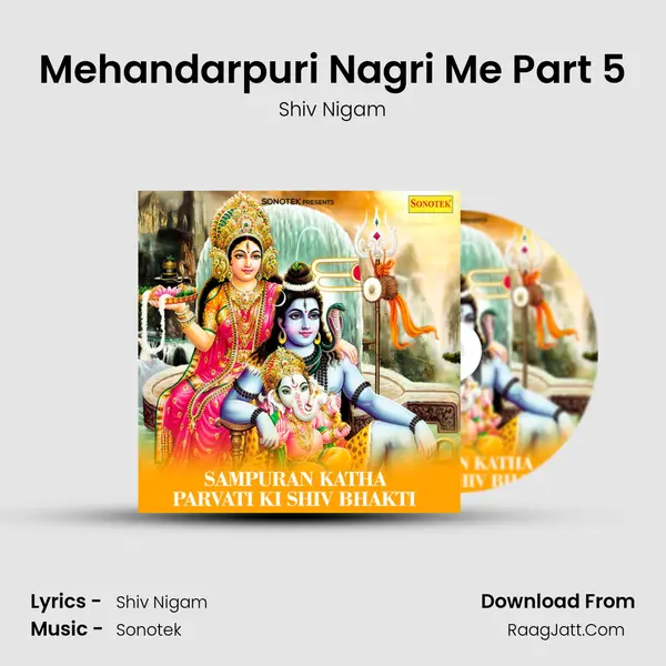 Mehandarpuri Nagri Me Part 5 mp3 song
