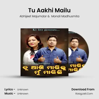 Tu Aakhi Mailu mp3 song